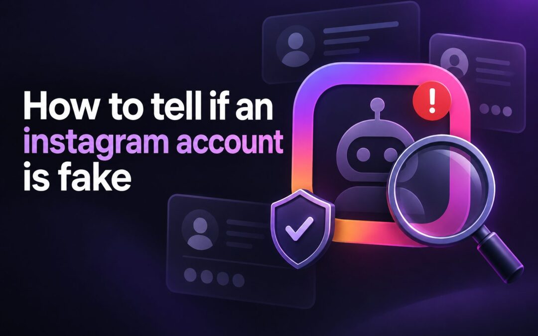 How to Tell If an Instagram Account Is Fake